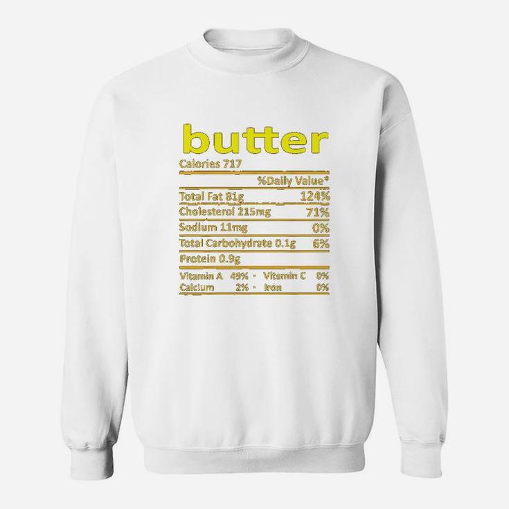 Butter Nutrition Funny Thanksgiving Costume Food Christmas Sweat Shirt