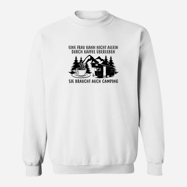 Camping Einfrau Kann Nicht Allenin- Sweatshirt