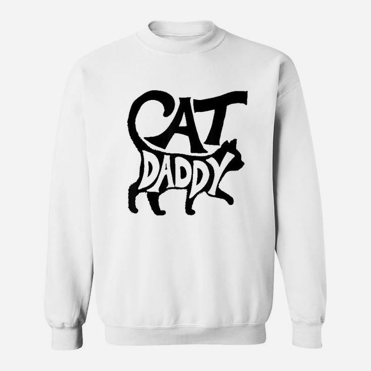 Cat Daddy Funny Cat Dad Simple Minimalist Lettering Sweat Shirt