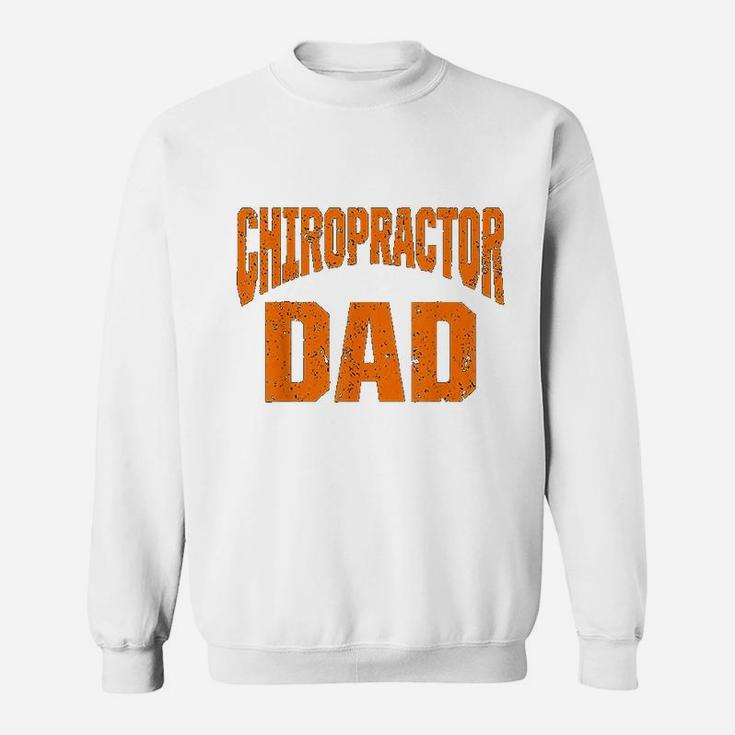 Chiropractic Spine Treatment Dad Spinal Chiropractor Sweat Shirt