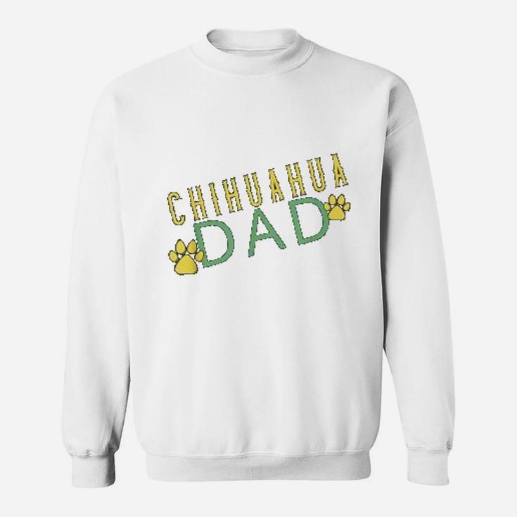 Cool Chihuahua Dad Dog Paw Print Gift Sweat Shirt