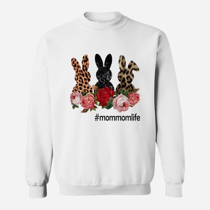 Cute Bunny Flowers Mommom Life Happy Easter Sunday Floral Leopard Plaid Women Gift Sweat Shirt