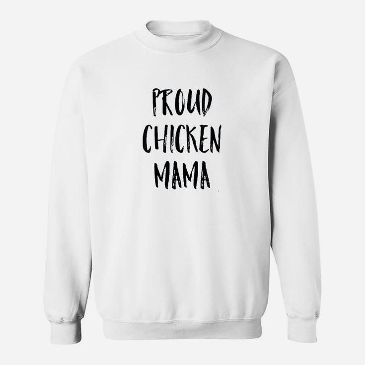 Cute Chicken Farmer Design For Proud Chicken Mama Sweat Shirt