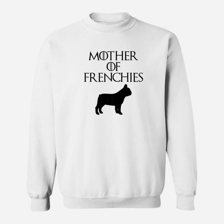 Cute Unique Black Mother Of Frenchies E010644 Sweat Shirt