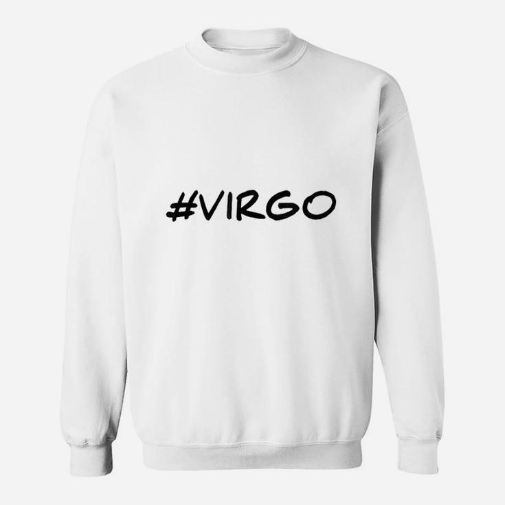 Cute Virgo Zodiac Hashtag Astrological Sign Sweat Shirt