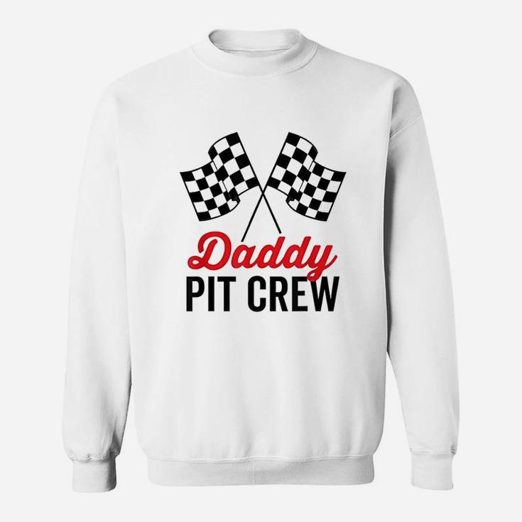 Daddy Pit Crew Racing Party Sweat Shirt
