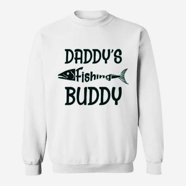 Daddys Fishing Buddy Fisherman Dad Fathers Day Sweat Shirt