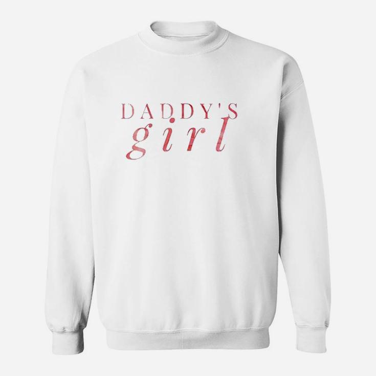 Daddys Girl, best christmas gifts for dad Sweat Shirt