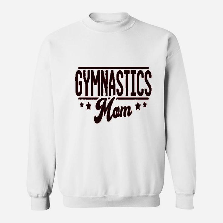 Dance And Gymnastics Gymnastics Mom Sweat Shirt