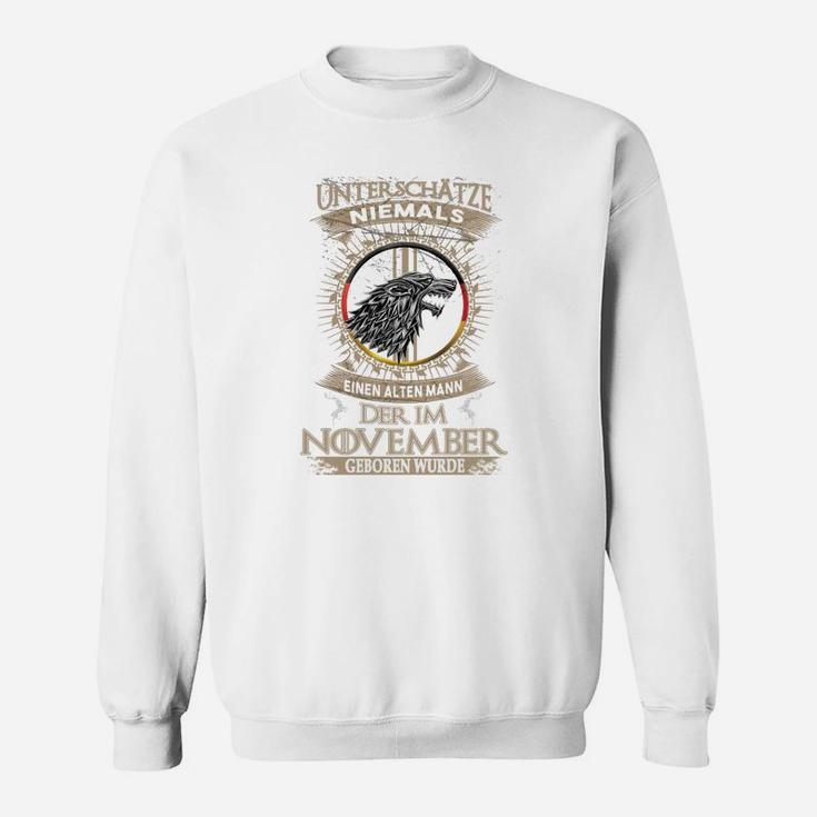 Die Bester Sind Im November Georen Sweatshirt