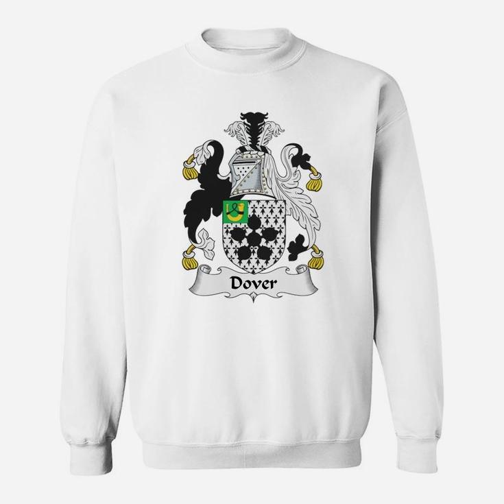Dover Family Crest / Coat Of Arms British Family Crests Sweat Shirt