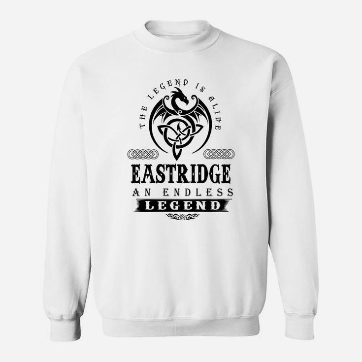 Eastridge An Endless Legend Sweat Shirt