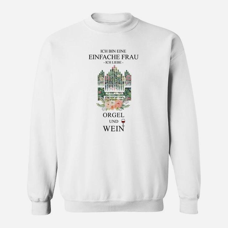 Einfache Frau Orgel und Wein Sweatshirt, Lustiges Damen Tee