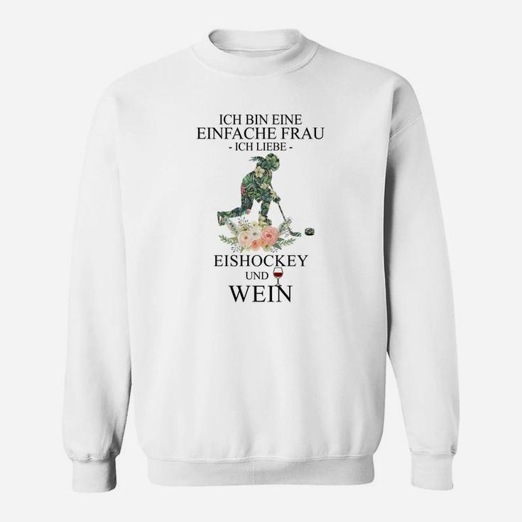 Eishockey und Wein Liebhaberin Damen Sweatshirt, Witziges Sportmotiv