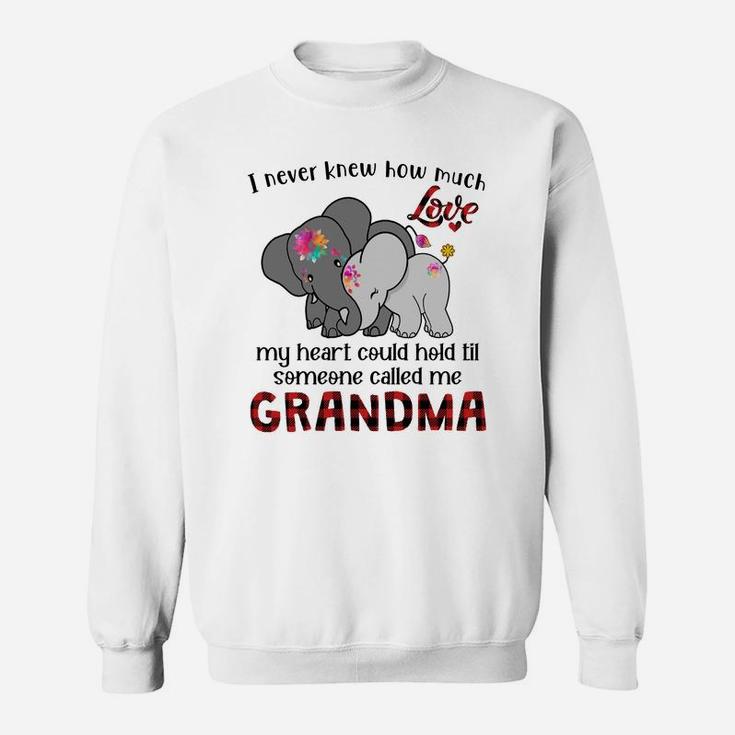 Elephant Mom I Never Knew How Much My Heart Could Hold Til Someone Called Me Grandma Sweat Shirt