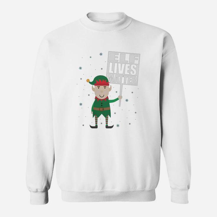 Elf Lives Matter Funny Christmas Elf Shirt Sweat Shirt
