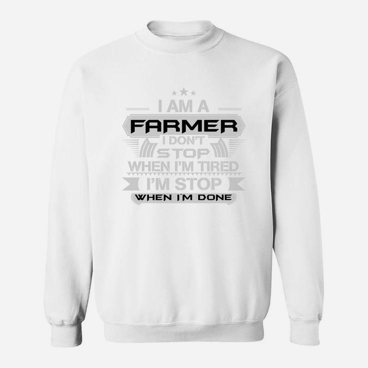 Farmer Shirt Im A Farmer I Dont Stop Proud Chemist Gift Sweat Shirt