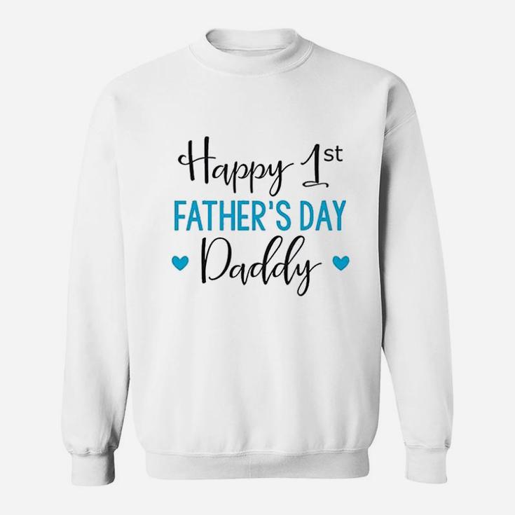 Fathers Day Baby Happy First Fathers Day Daddy Baby Sweat Shirt