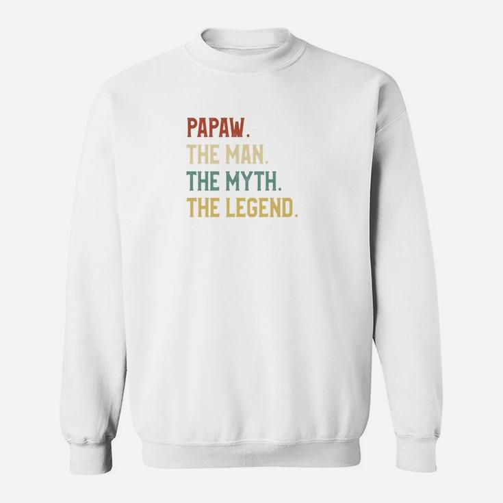 Fathers Day Shirt The Man Myth Legend Papaw Papa Gift Sweat Shirt