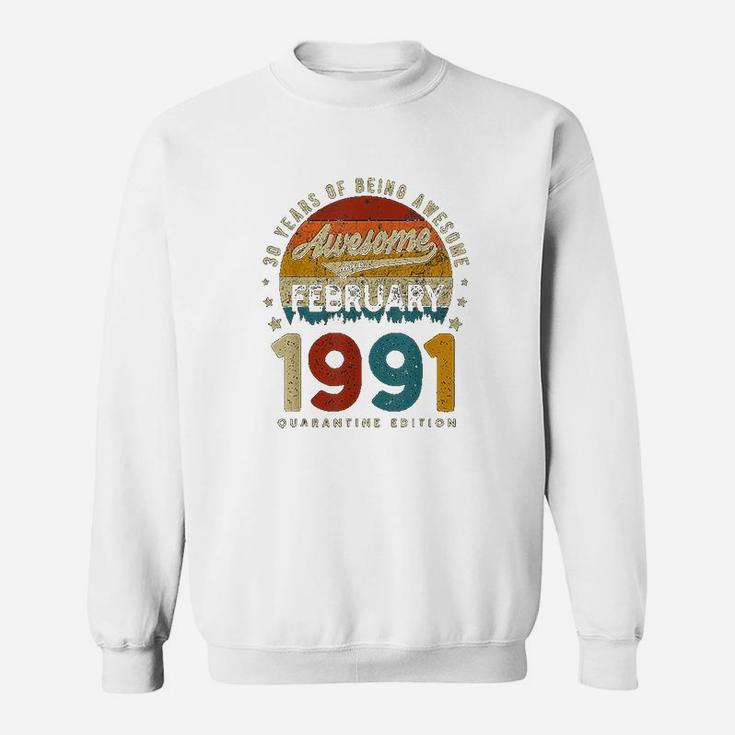 February 1991 Vintage 31 Years Old 31st Birthday  Sweat Shirt