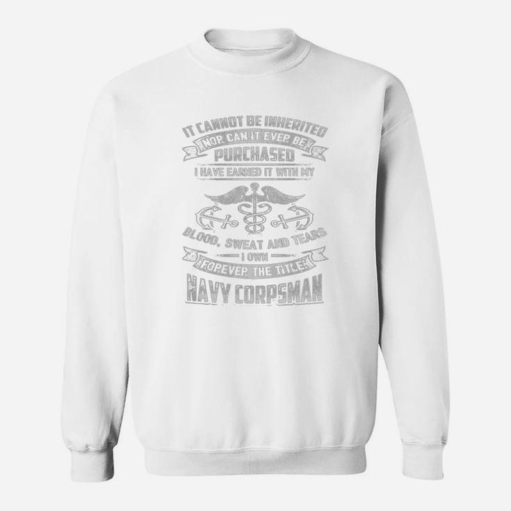 Forever The Title Navy Corpsman Sweat Shirt