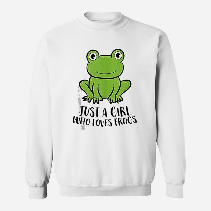Frog Girl I Just Really Like Frogs Funny Frog Lovers Sweat Shirt