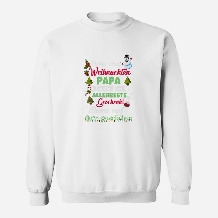 Frohe Erste Weihnachten Papa Sweatshirt