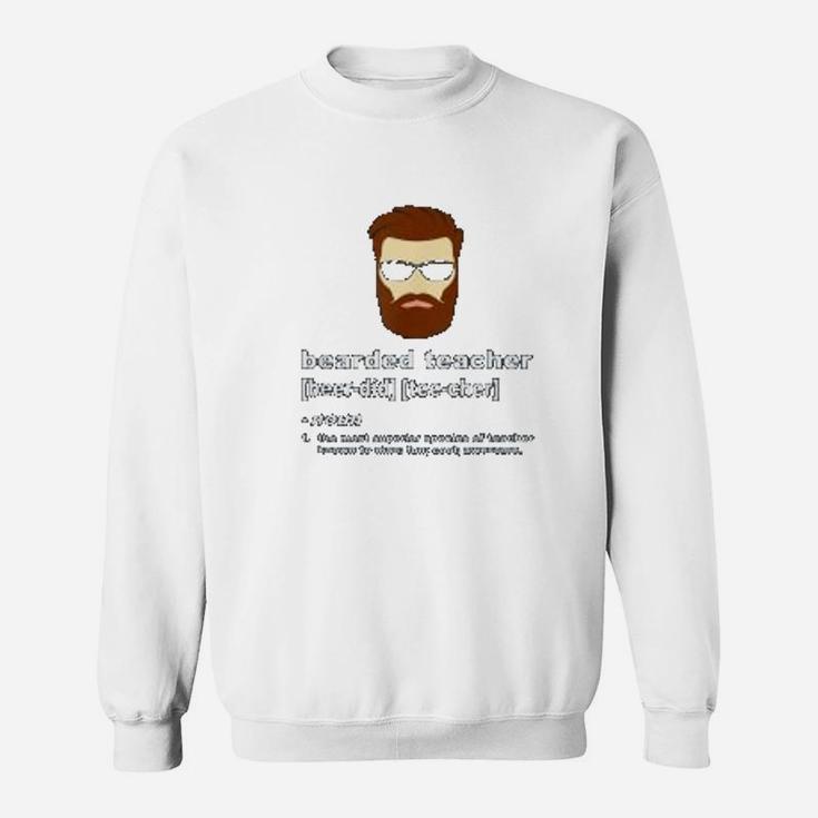Funny Beard Teacher Teachers Day Sweat Shirt