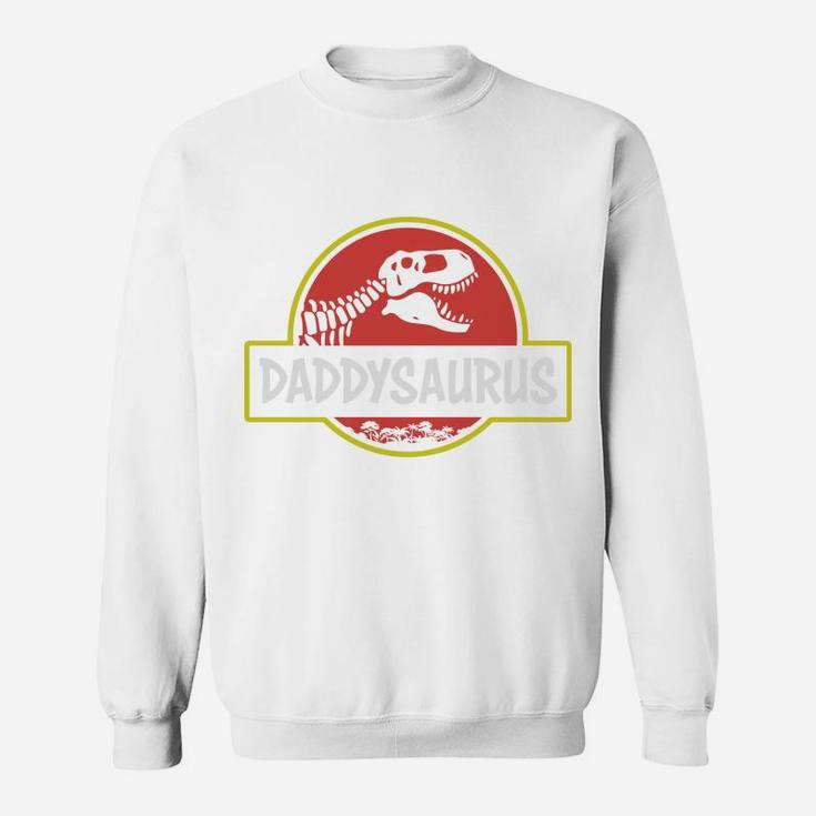 Funny Daddysaurus Dinosaur Cool Dad Gifts Sweatshirt