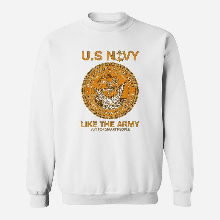 Funny Navy United States Navy Army Parody Sweat Shirt