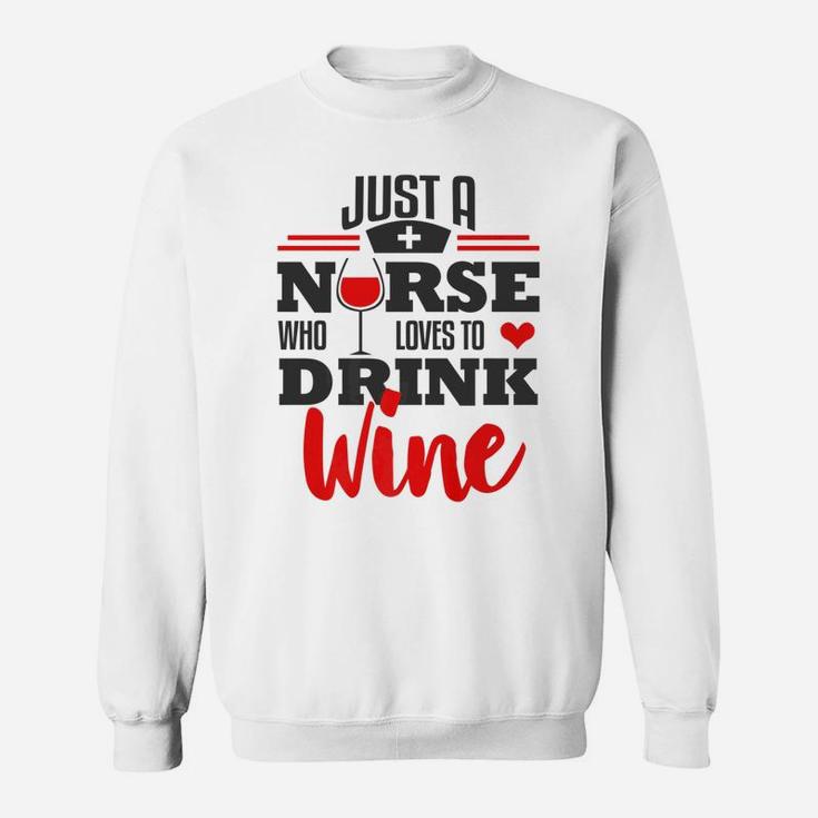 Funny Nurse Wine Lover Rn Lpn Cna Nursing Student Sweat Shirt