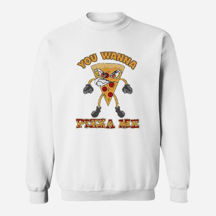 Funny Talking Pepperoni Pizza You Wanna Pizza Me Sweat Shirt