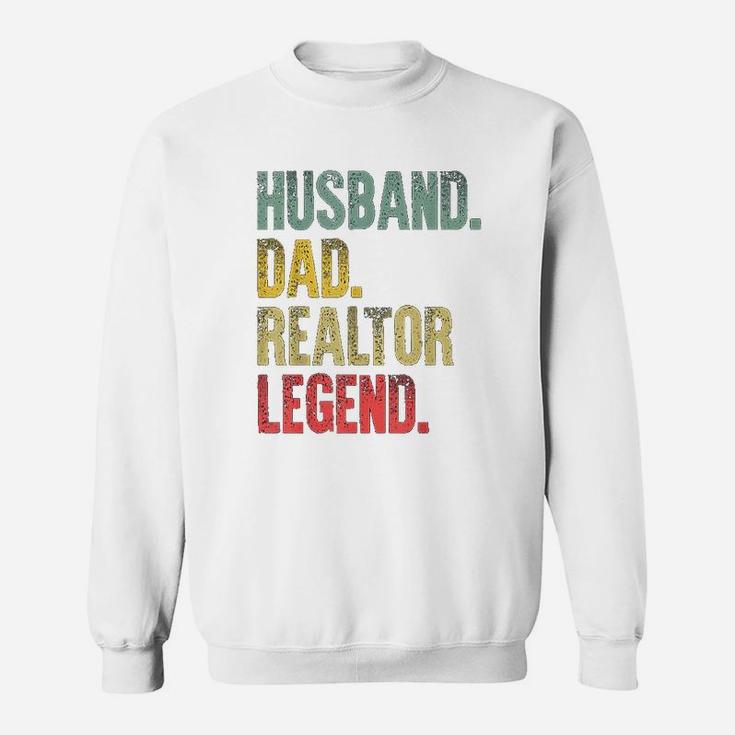 Funny Vintage Husband Dad Realtor Legend Retro Sweat Shirt