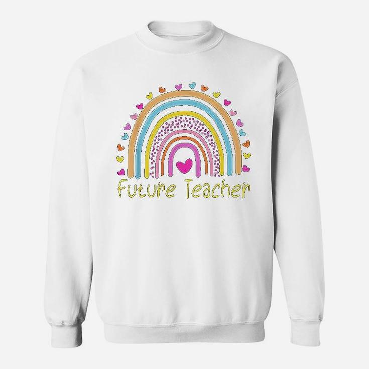 Future Teacher Rainbow Sweat Shirt