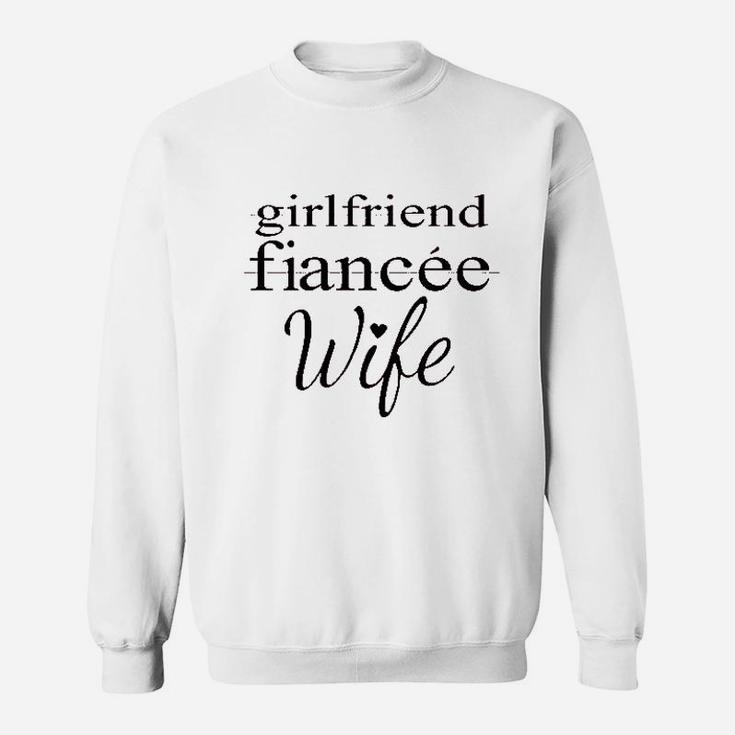 Girlfriend Fiancee Wife, best friend birthday gifts, unique friend gifts, gift for friend Sweat Shirt