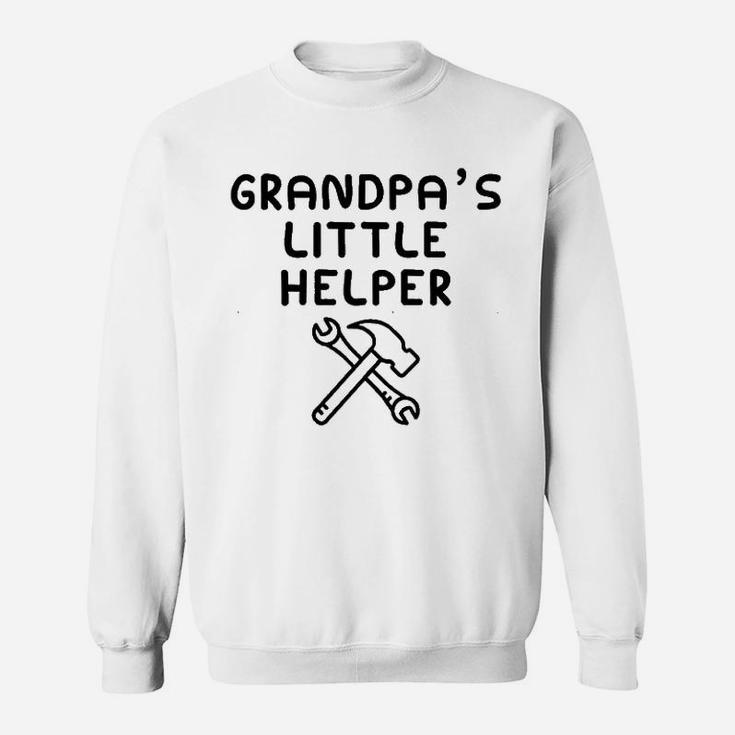 Grandpas Little Helper I Love My Grandfather He Is My Bbf Sweat Shirt