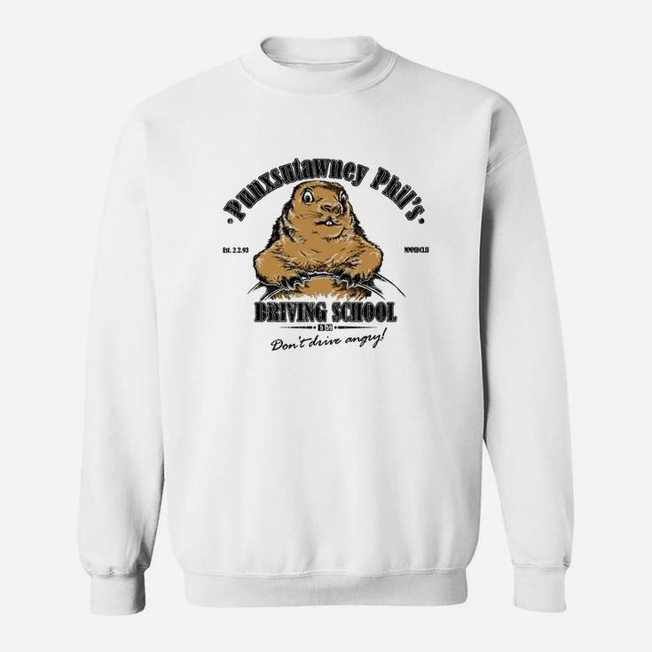 Groundhog Day - Don't Drive Angry Sweatshirt