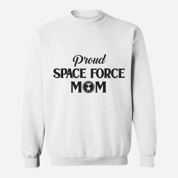 Happy Mothers Day Proud Space Force Mom 2022 Sweat Shirt