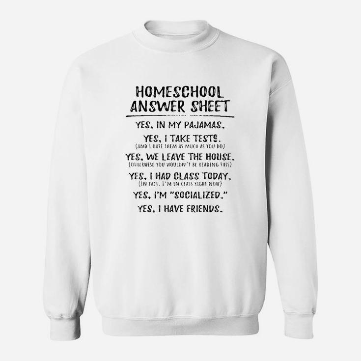 Homeschool Student Kids Socialized Inspired Design Sweat Shirt
