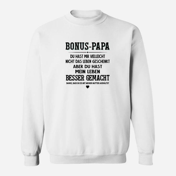 Humorvolles Bonus-Papa Sweatshirt, Anerkennung für Stiefvater