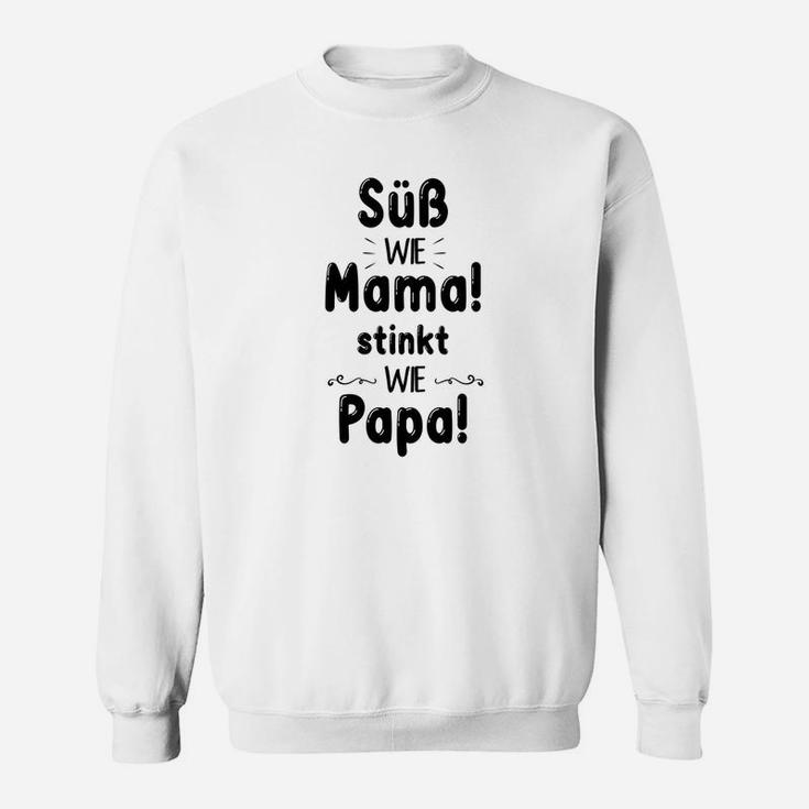 Humorvolles Weißes Sweatshirt, Lustiger Familien-Spruch