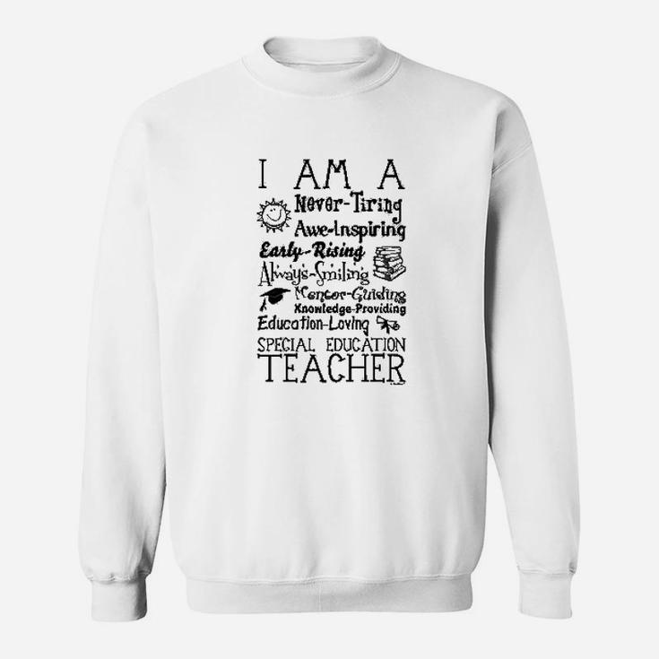 I Am A Special Education Teacher Poem Teachers Day Sweat Shirt