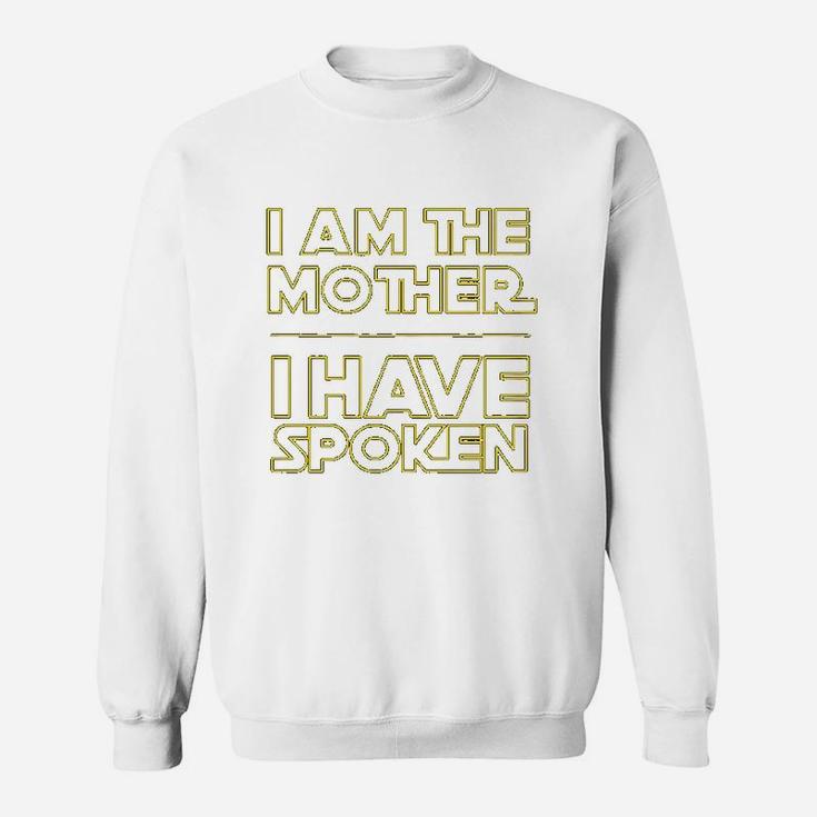 I Am The Mother I Have Spoken Space Sweat Shirt