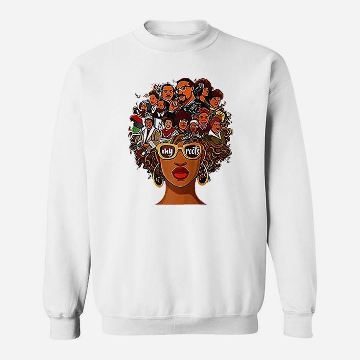 I Love My Roots Back Powerful History Month Pride Dna Sweatshirt