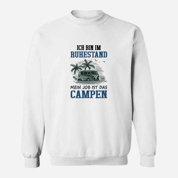 Ich Bin Im Ruhestand Campen Sweatshirt