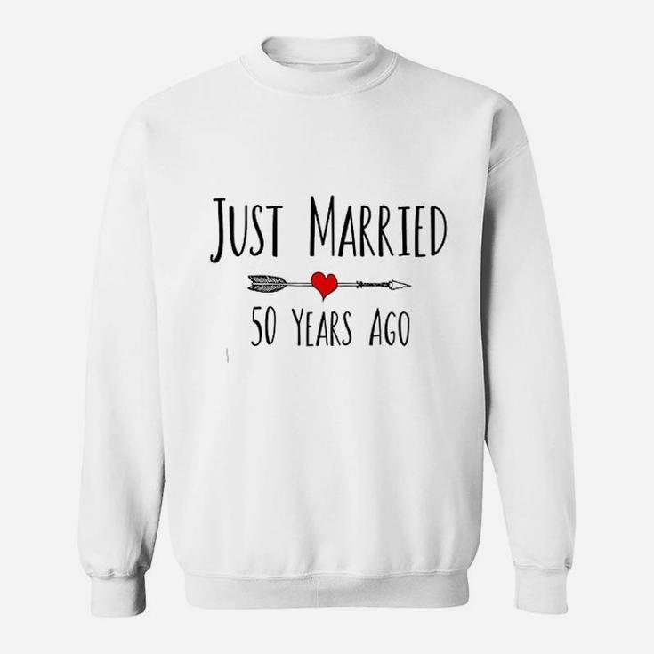 Just Married 50 Years Ago Husband Wife 50th Anniversary Gift Sweatshirt