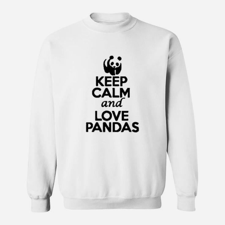 Keep Calm And Love Pandas Cute Bear Animal Lover Sweat Shirt