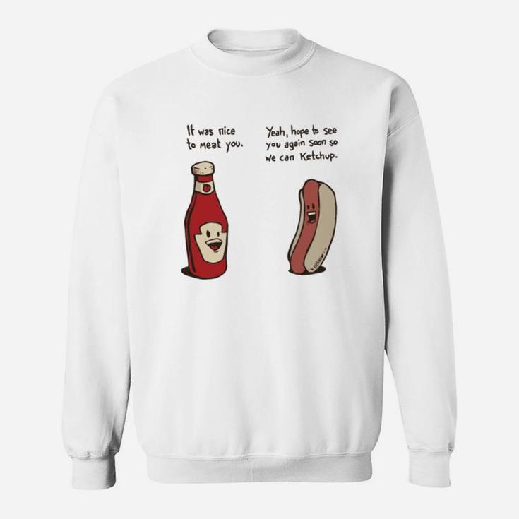 Ketchup And Hotdog Conversation Sweat Shirt