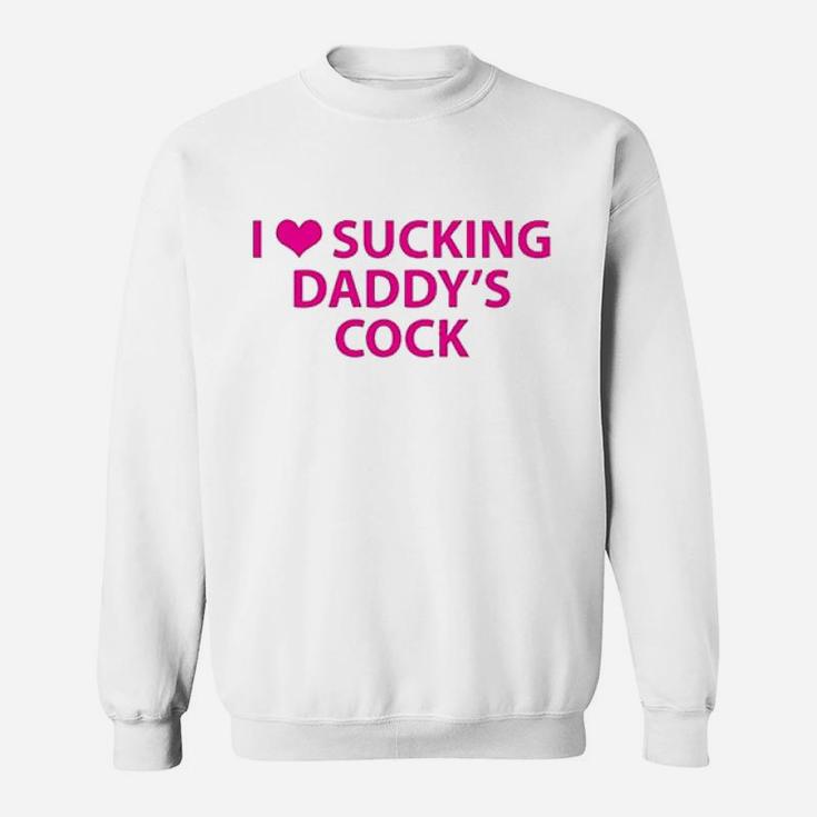 Knaughty Knickers I Love Scking Daddys Sweat Shirt