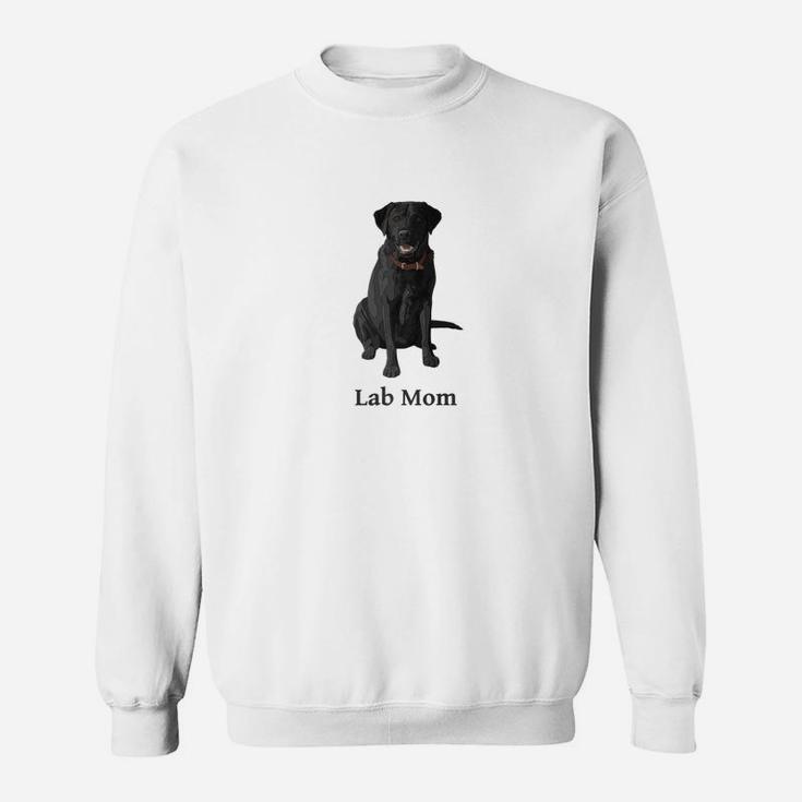 Lab Mom Black Labrador Retriever Dog Sweat Shirt